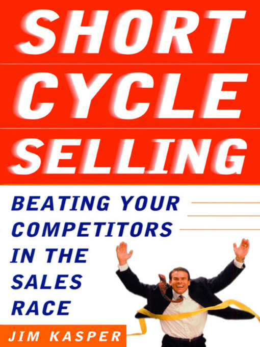 Title details for Short Cycle Selling by Jim Kasper - Available